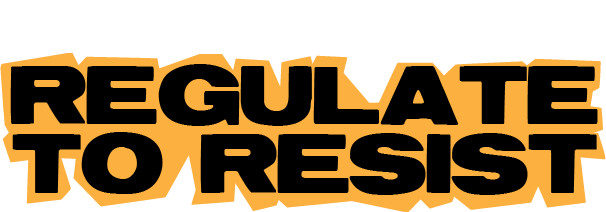 Bold black text reading "Regulate to Resist" with a yellow outline, and faint white text above saying "Black Healing Remixed" on a light background.