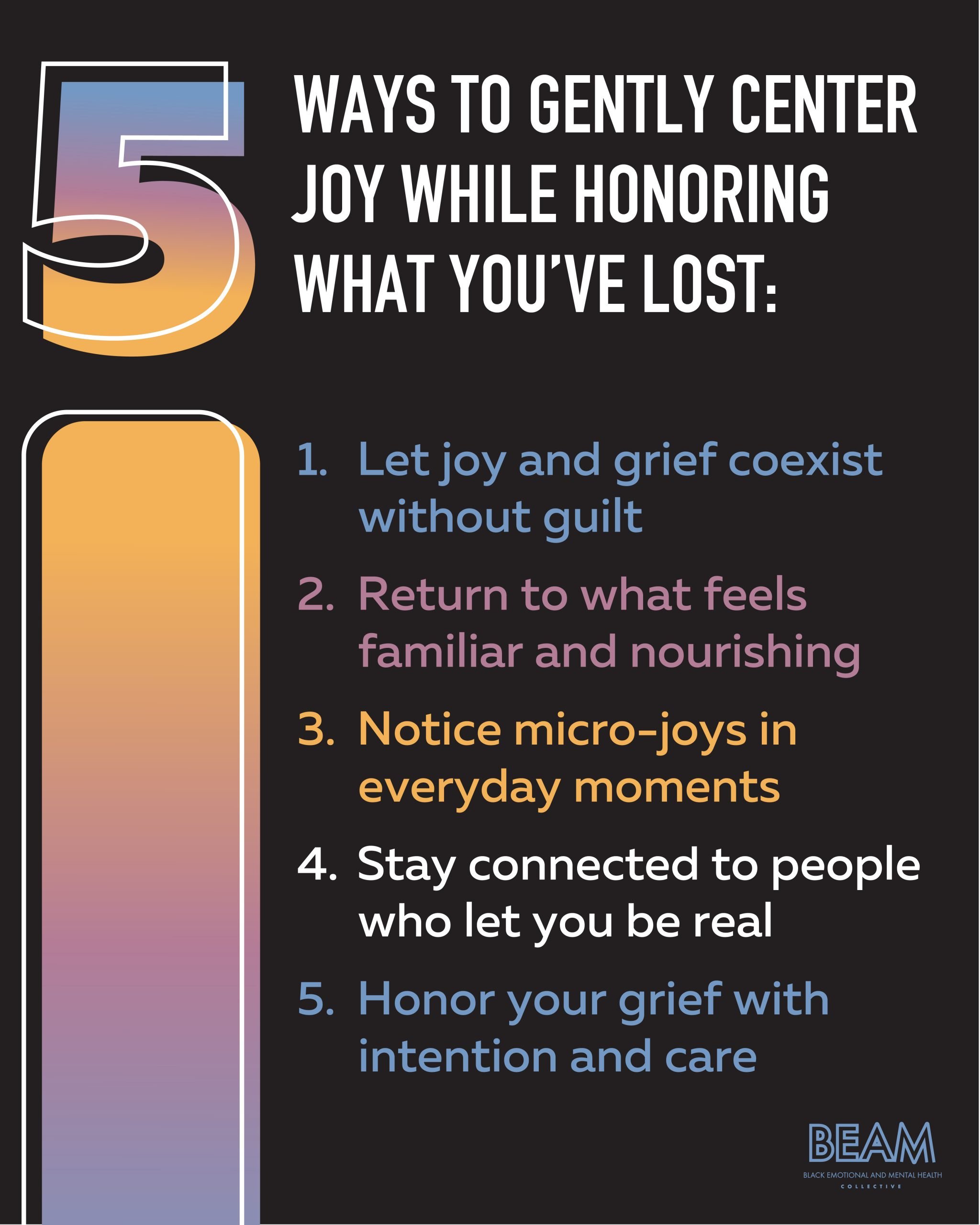 Infographic titled "5 Ways to Gently Center Joy While Honoring What You’ve Lost" lists five tips for managing grief, with a BEAM organization logo at the bottom right.