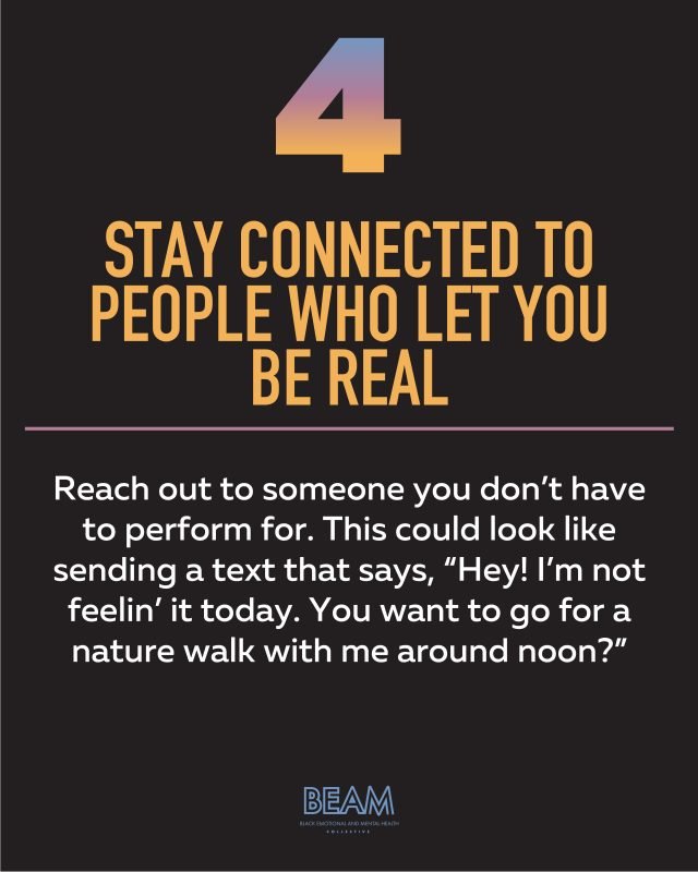 A graphic with the number 4, advising to stay connected to people who let you be real, with a suggestion to reach out for support or a nature walk.