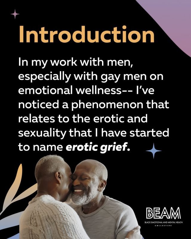 Two older men embrace and smile at each other. Text discusses the concept of "erotic grief" in the context of emotional wellness for gay men. BEAM logo appears at the bottom right.