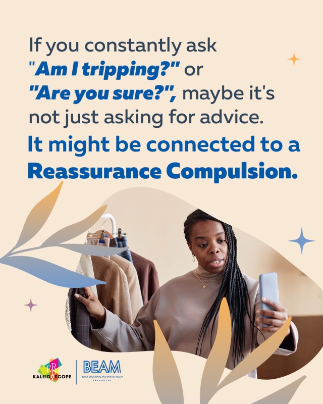 Text on a beige background: “If you constantly ask ‘Am I tripping?’ or ‘Are you sure?’, maybe it’s not just asking for advice. It might be connected to a Reassurance Compulsion.” Below, a woman holds a phone.