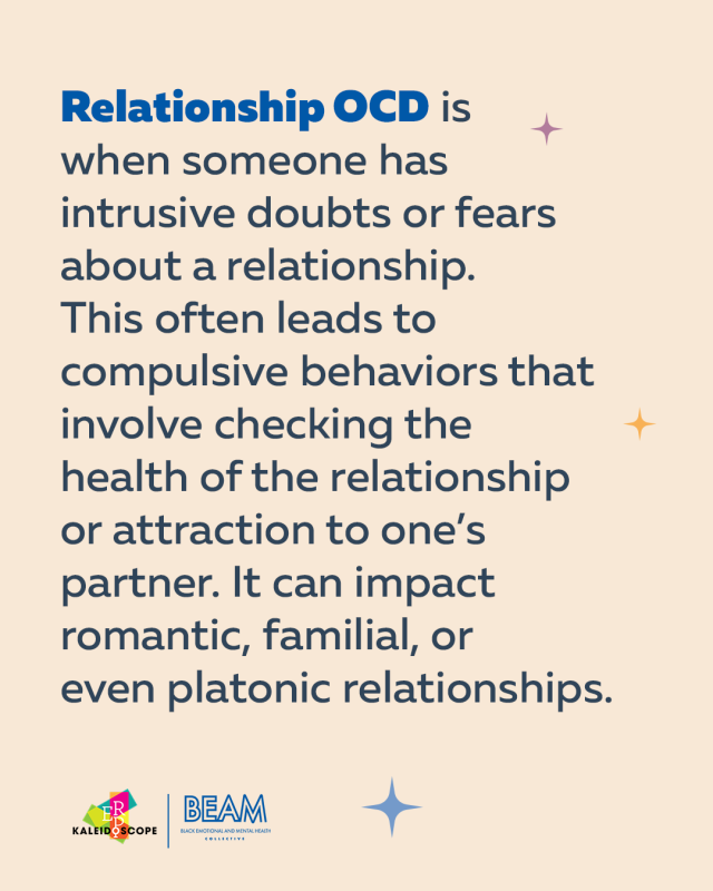 Educational graphic defining Relationship OCD as intrusive doubts and compulsive behaviors in romantic, familial, or platonic relationships. Logos for Kaleidoscope and BEAM are at the bottom.