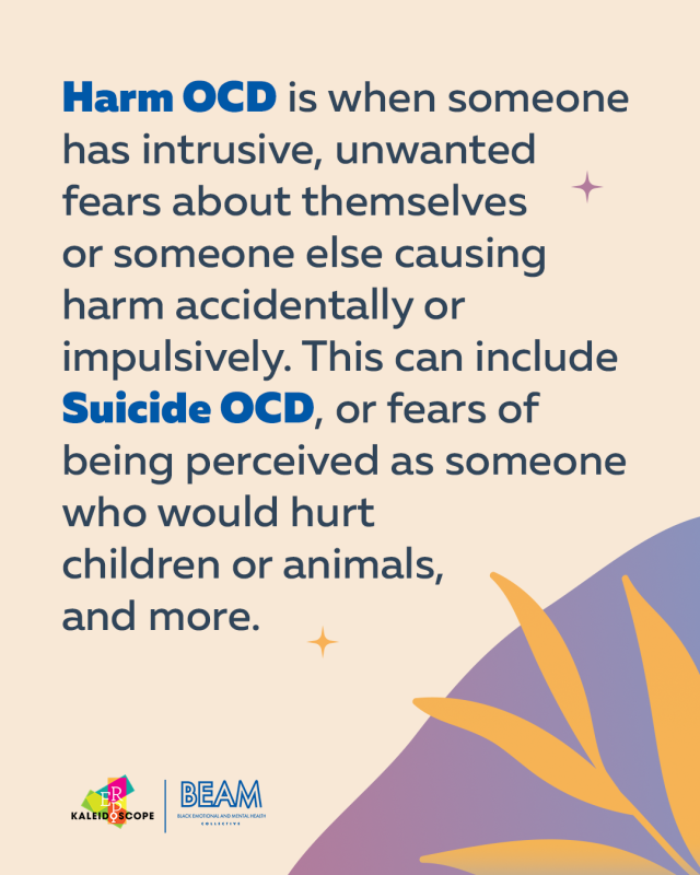 Informational graphic defining Harm OCD as intrusive, unwanted fears about causing harm, including Suicide OCD and fears of harming others. Logos for Kaleidoscope and BEAM are at the bottom.