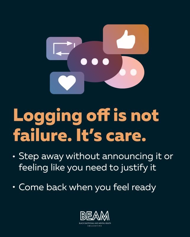 Graphic with speech bubbles and icons, stating: "Logging off is not failure. It’s care," with advice to step away without explanation and return when ready. BEAM logo at the bottom.