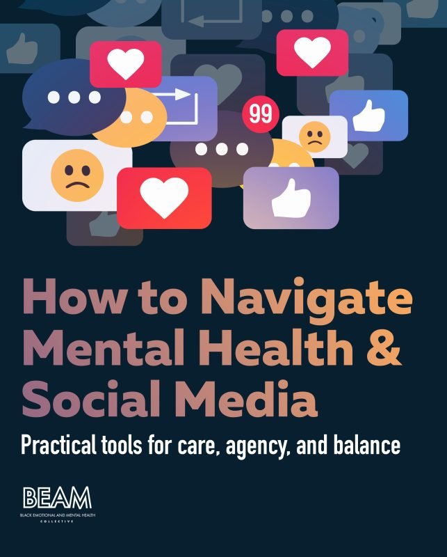 Graphic displaying speech bubbles and social media icons above the text “How to Navigate Mental Health & Social Media. Practical tools for care, agency, and balance. BEAM logo at bottom.”.