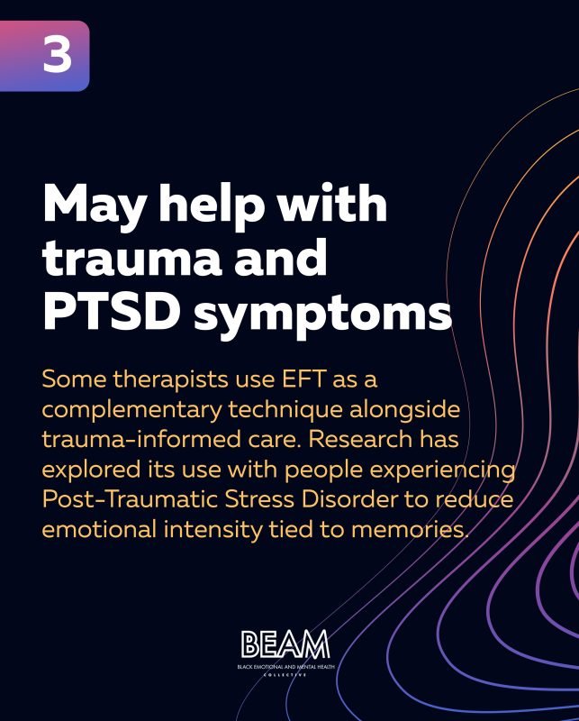 A graphic with text explaining that EFT may help with trauma and PTSD symptoms, used as a complementary technique in trauma-informed care, with research supporting its benefits.